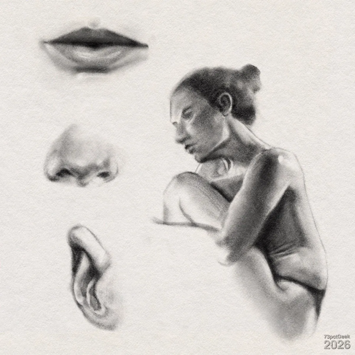 Digital graphite studies of a mouth, part of a nose, an ear, and a seated human figure. The figure is a partial sketch of a woman with dark hair in a bun sitting with one knee drawn to the chest. Watermarked: 73pctGeek 2026.