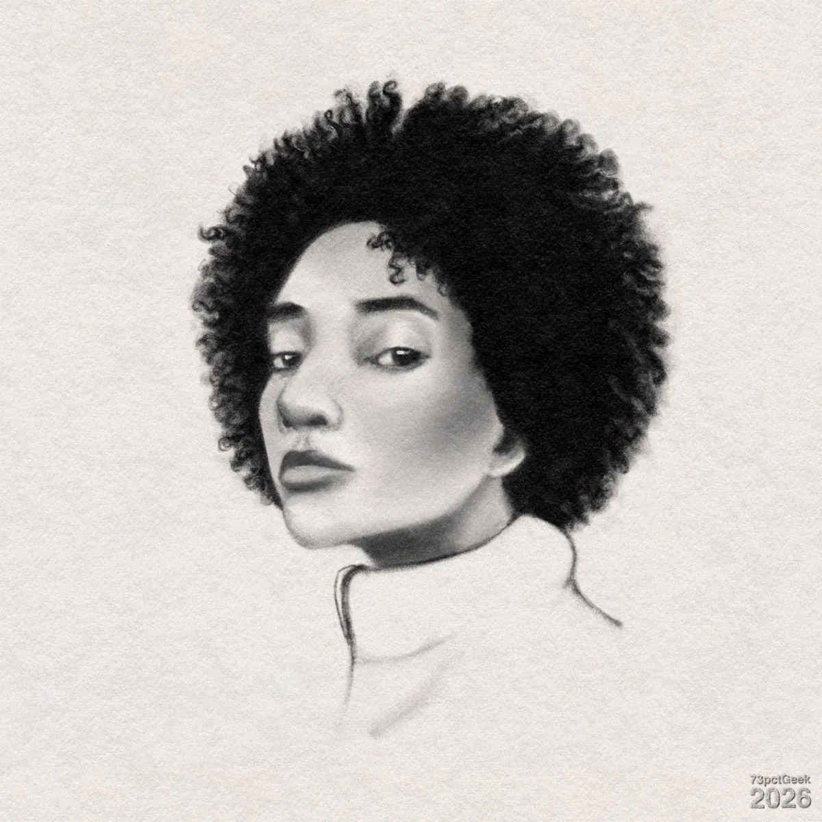Digital graphite sketch of a woman with a voluminous afro and a light funnel-neck jacket. Her face is turned slightly to her left, and her skin is smoothly shaded with defined cheekbones, arched eyebrows, and full lips. A small curl of hair falls onto her forehead. Watermarked: 73pctGeek 2026.