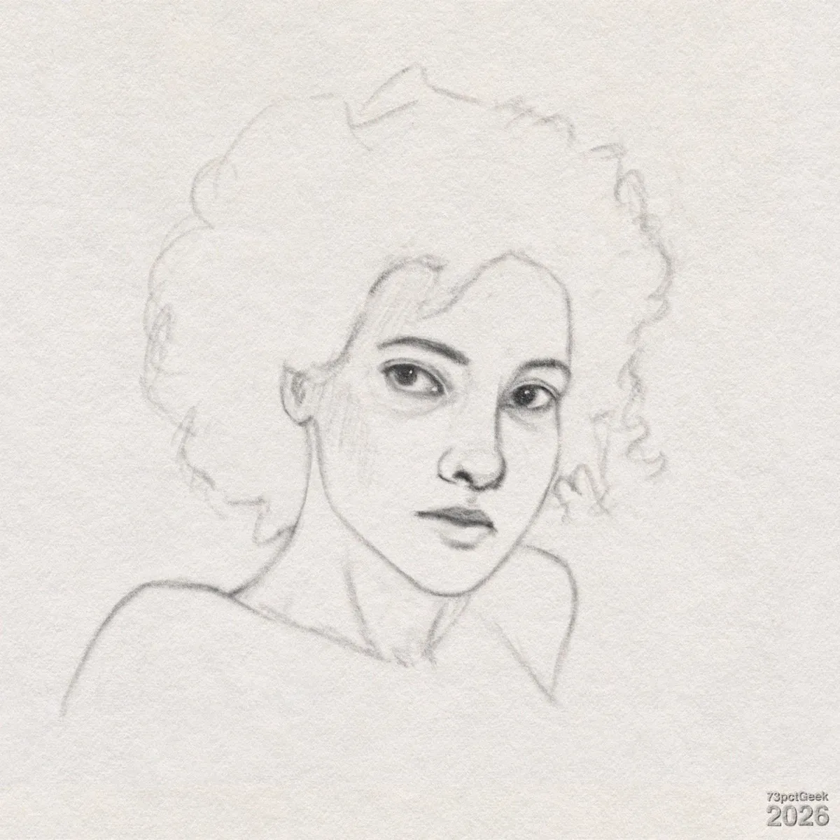 Digital graphite sketch of a woman’s head and upper shoulders. She has curly, voluminous hair lightly outlined, forming somewhat of a halo. She is turned slightly to her right, her mouth is closed, and she has a neutral expression. Her eyes have defined upper lids and brows, and she looks slightly to up and leftwards. Watermarked: 73pctGeek 2026.
