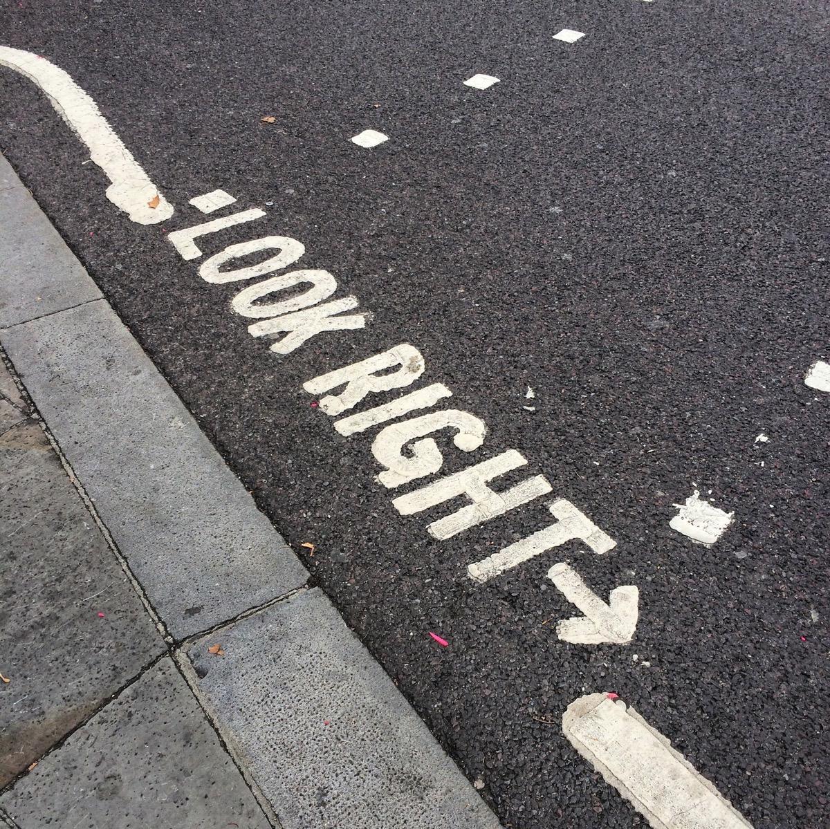 Look right, and left!