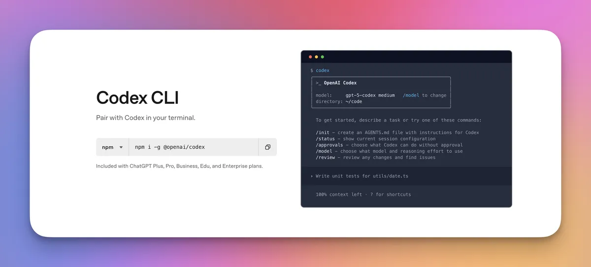 A split-screen design showcasing the Codex CLI. The left side features a description of how to pair with Codex in the terminal, including a command to install it. The right side displays a terminal window with example commands for using Codex, emphasizing written instructions and code snippets.