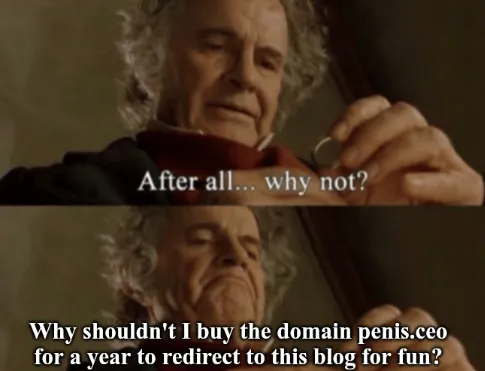 lord of the rings meme about an additional domain i bought