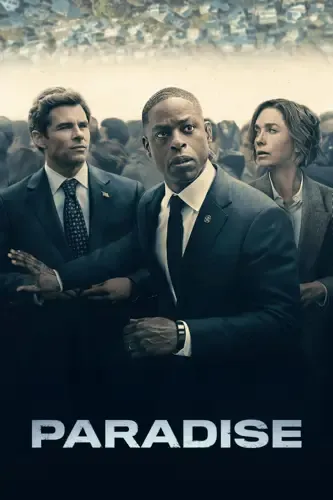 Paradise poster featuring James Marsden, Sterling K. Brown, and Julianne Nicholson.
