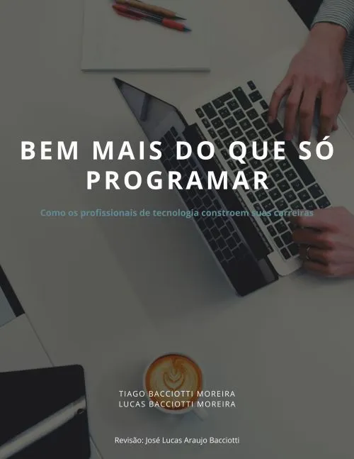 Bem mais do que só programar