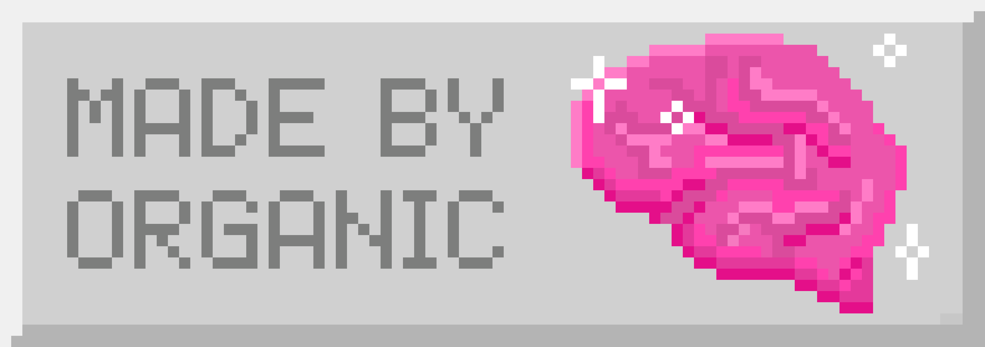 Button, gif. Gray background. On the left: Made by organic, on the right: a pixel-style image of brain with sparkling animation