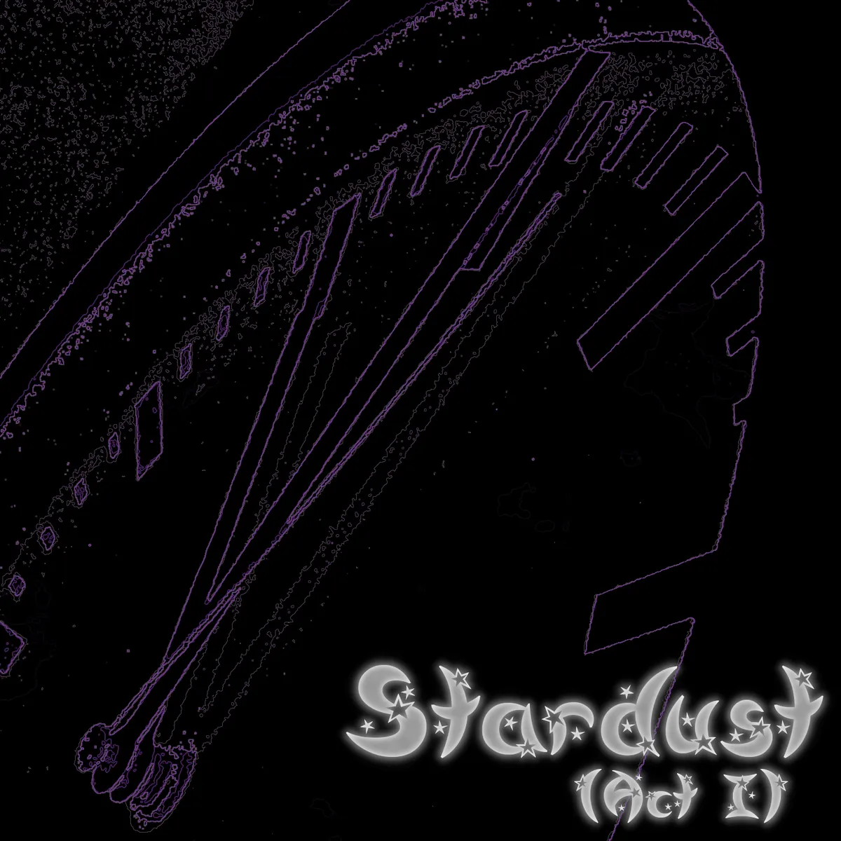 Stardust – Act 1