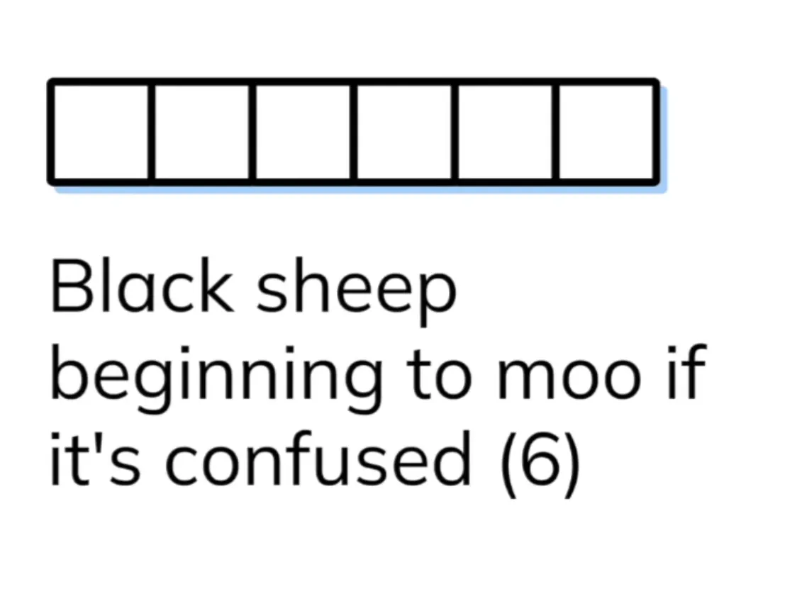 Clue: Black Sheep beginning to moo if it's confused (6)