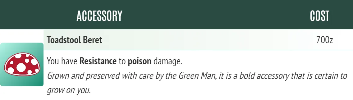 Accessory - Toadstool Beret. A picture of a Fultimator item block for the Toadstool Beret accessory. When equipped, it grants a character resistance to poison damage. The flavor text for the item says "Grown and preserved with care by the Green Man, it is a bold accessory that is certain to grow on you."