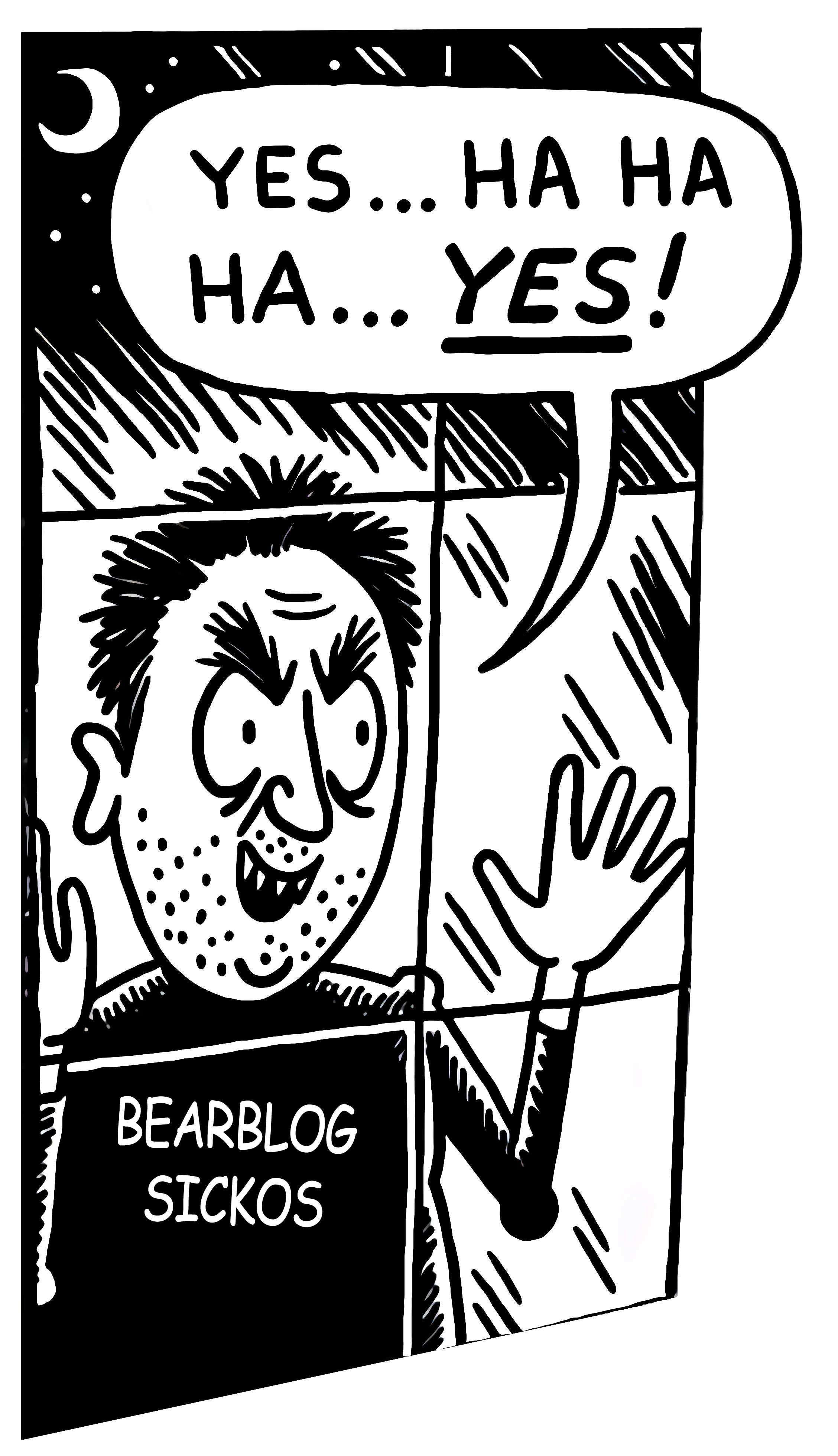 the infamous sickos.jpg image of a person outside a window saying Yes...ha ha...ha...YES!