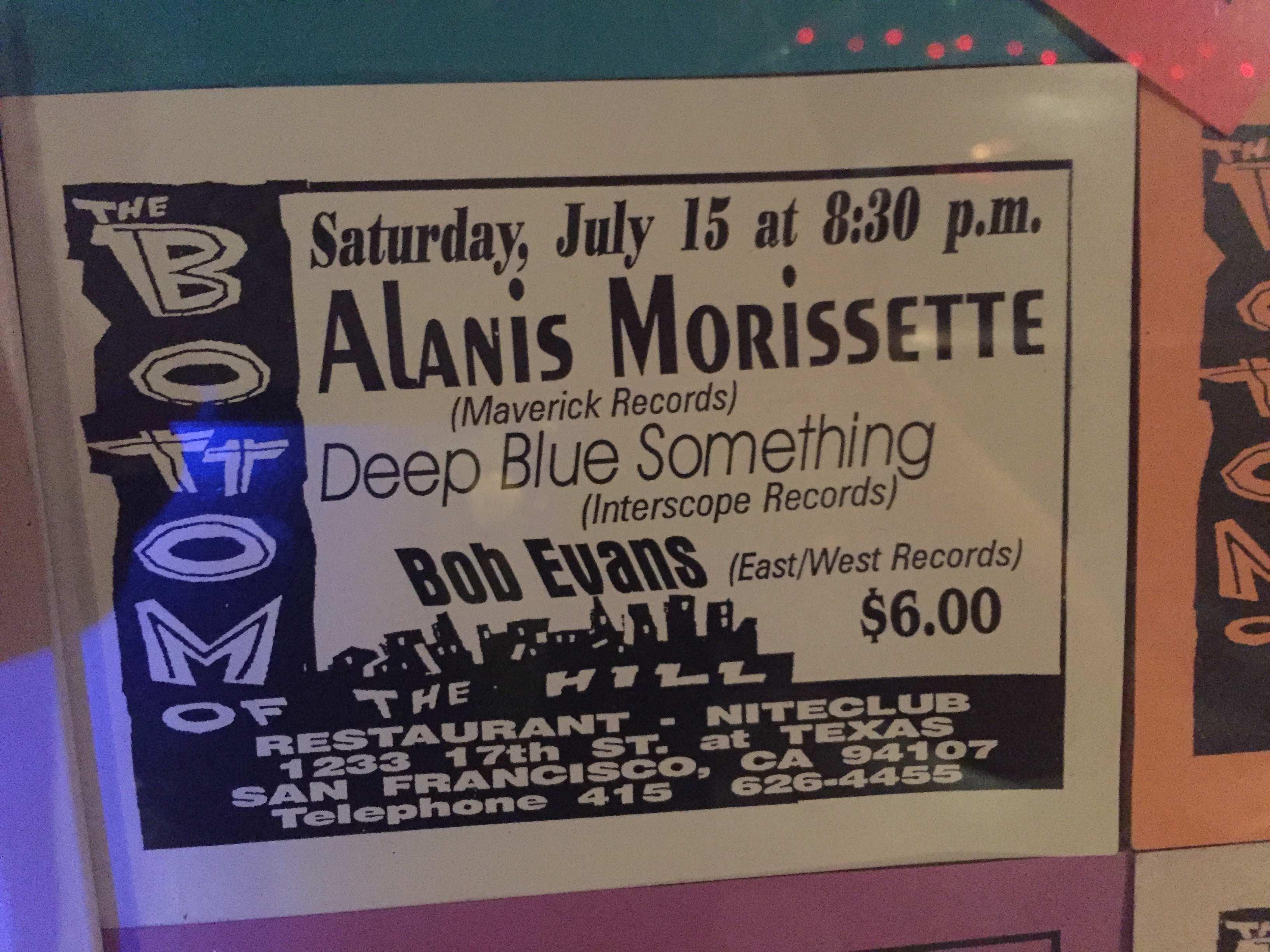 Saturday, July 15th at 8:39pm - Alanis Morissette (Maverick Records), Deep Blue Something (Interscope Records), Bob Evans (East/West records) - $6.00