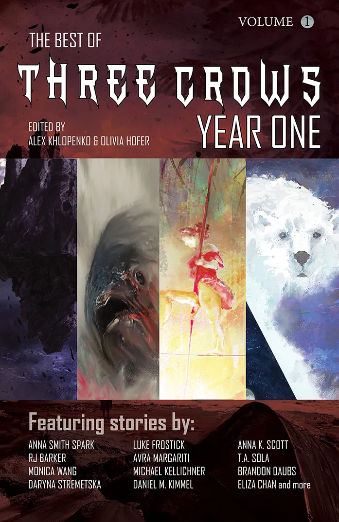 Three Crows Magazine Year One Anthology