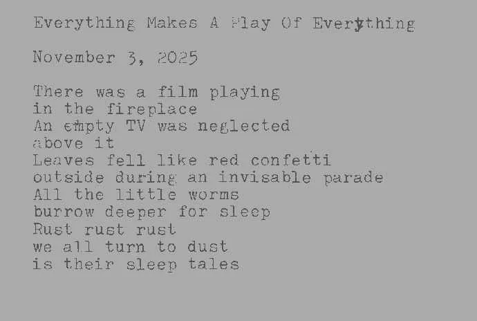 everythingmakesaplayofeverything