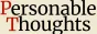 Personable Thoughts