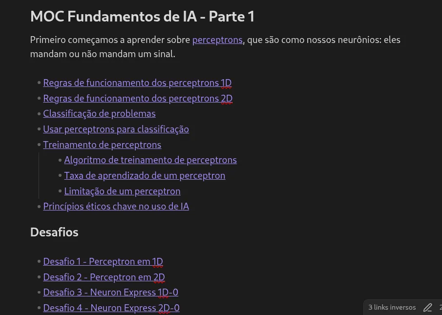 Print do Obsidian mostrando uma listagem de anotações. Na tela se lê Moc Fundamentos de IA parte 1 e abaixo o link de regras de perceptrons, classificações de problemas, treinamento de perceptrons e alguns dos desafios resolvidos.