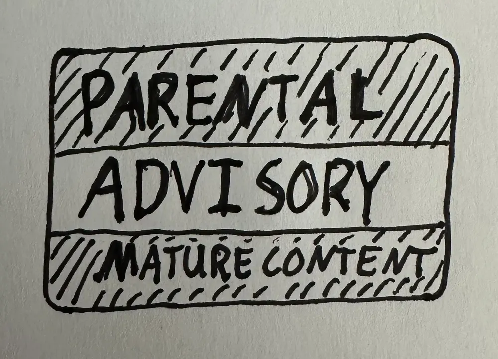 parental advisory, mature content