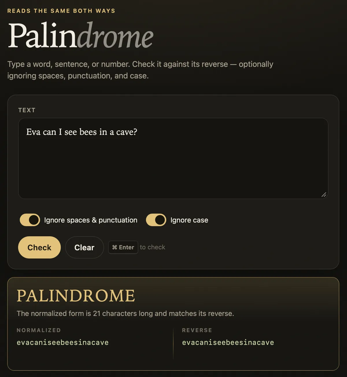 Palindrome checker web app showing a successful check of the phrase 'Eva can I see bees in a cave?'