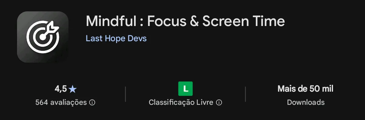 Captura de tela da playstore mostrando o ícone do aplicativo à esquerda. O ícone é um alvo branco com uma flecha no centro vindo da direita para a esquerda num fundo quadrado preto. Ao lado direito, está escrito "Mindful:Focus & Screen Time