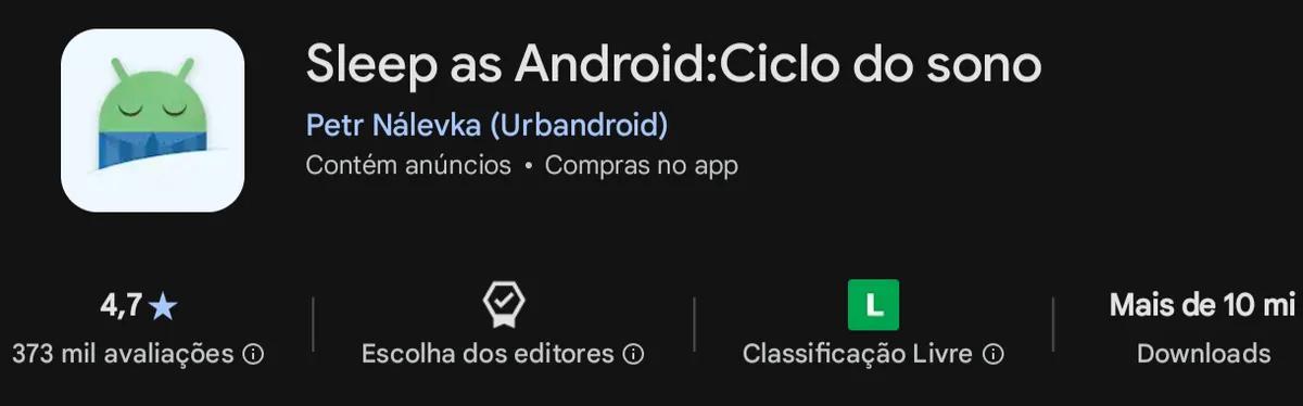 Captura de tela do aplicativo na google play store. À esquerda, o uma logo quadrada de um android verde com pijama azul dormindo. À direita, escrita em branco em um fundo preto: Sleep as Android: Ciclo do Sono