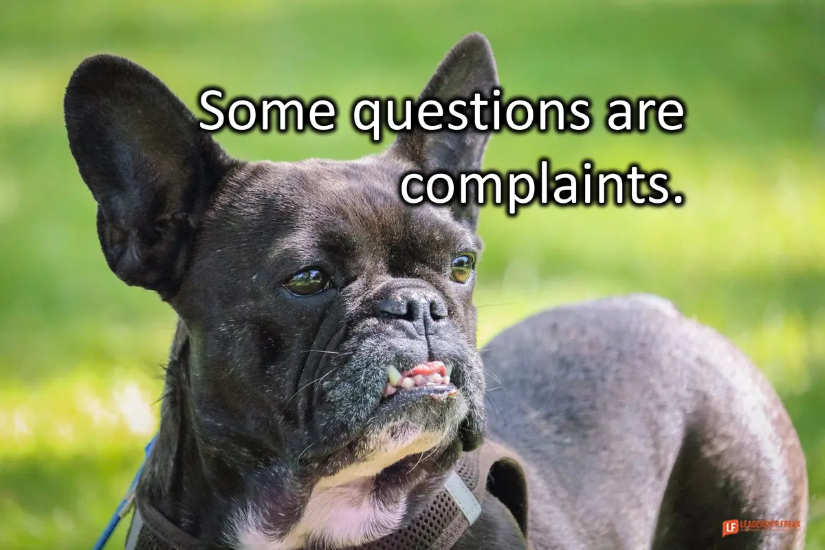 some-questions-are-complaints