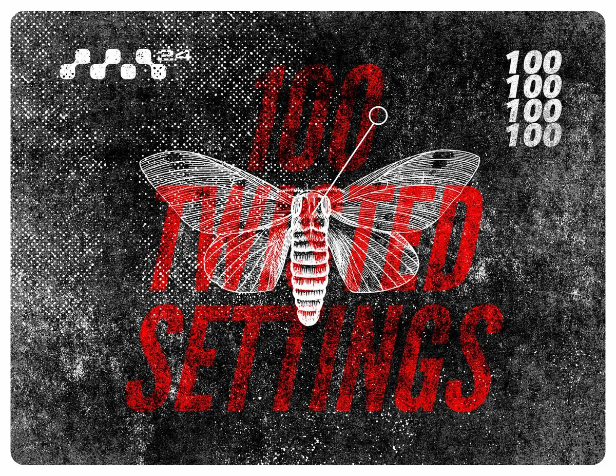 100 Twisted Settings