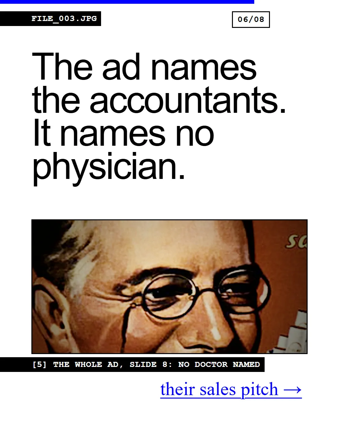 Twenty thousand doctors. One asterisk. Read what it points to.: slide 6 of 8