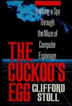 The Cuckoo's Egg by Cliff Stoll