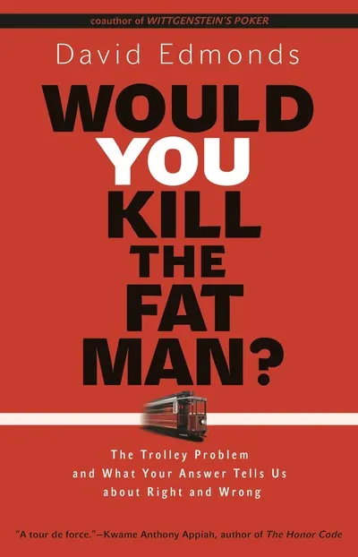 Would You Kill the Fat Man? book cover