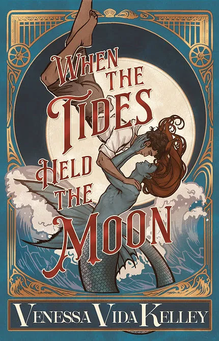 The cover of When the Tides Held the Moon by Venessa Vida Kelley