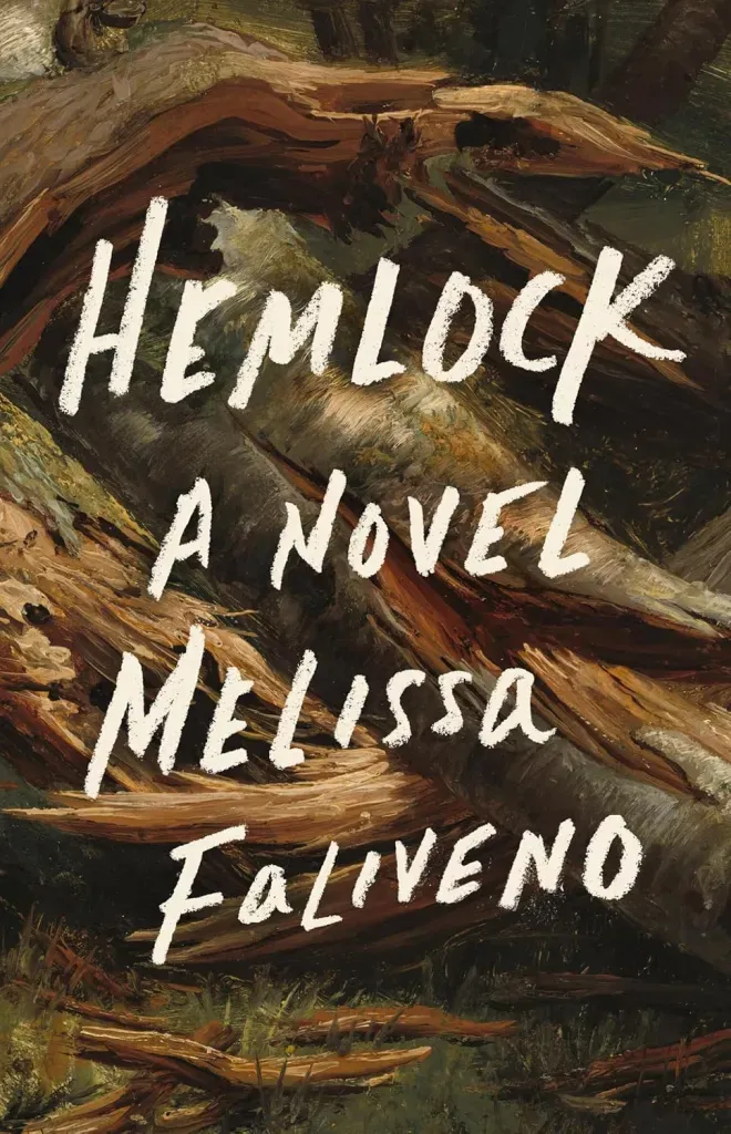 The cover for Hemlock by Melissa Faliveno features a highly textured painting of broken tree trunks against grass.