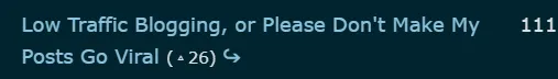 A screenshot of Bearblog.dev's analytics page showing the blog post "Low Traffic Blogging, or Please Don't Make My Posts Go Viral" with 111 views and 26 upvotes.