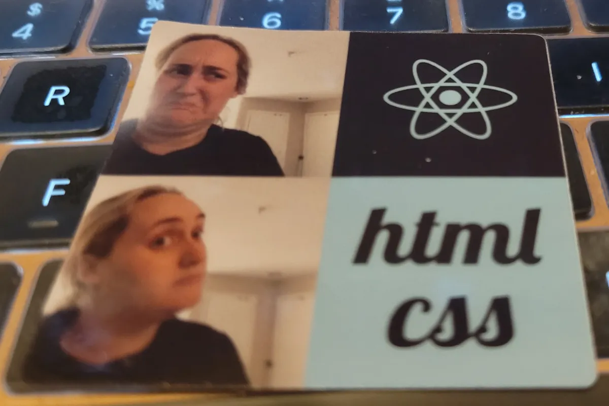 A woman is making a disgusted face next to the React icon. The same woman is making an approving face next to the words HTML and CSS. This is a popular meme format.