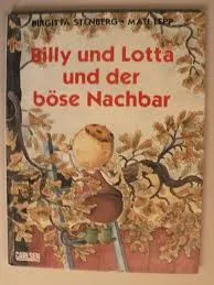 Billy und Lotta und der böse Nachbar book cover