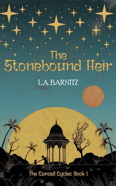The Stonebound Heir by L.A. Barnitz, showing an Indian themed pagoda under a series of stars.