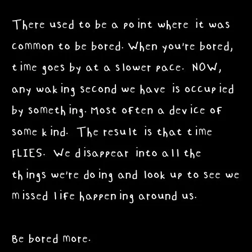 be bored