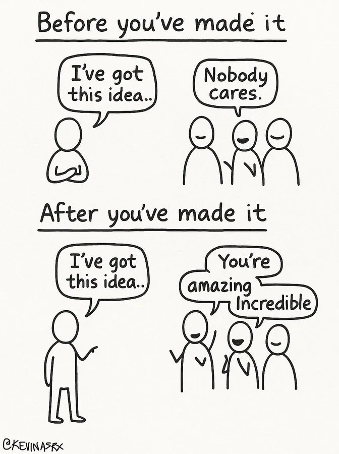 before you made it