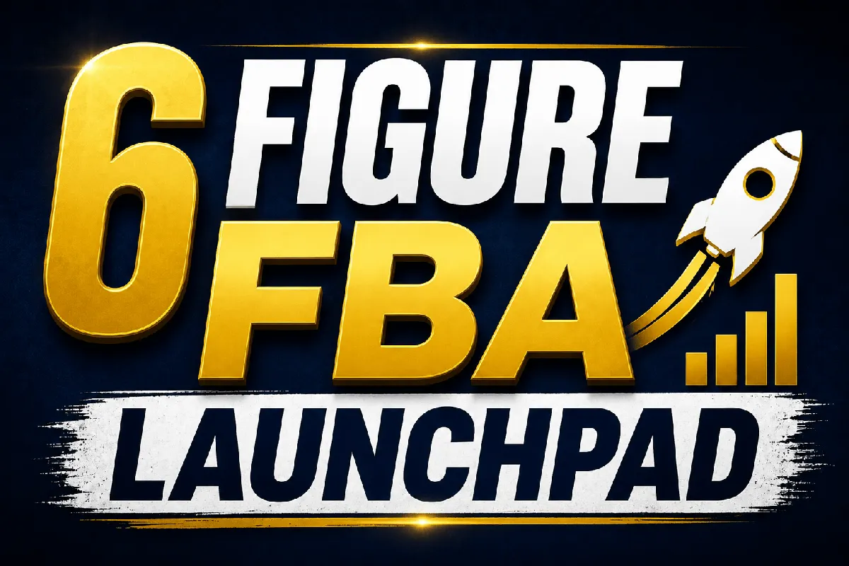 6 figure fba launchpad