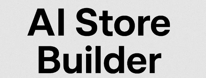 ai store builder