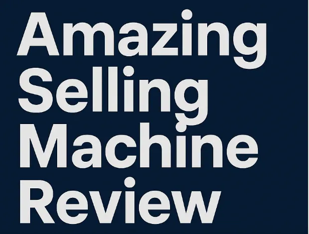 Amazing Selling Machine review