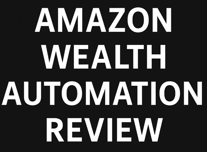 Amazon Wealth Automation review