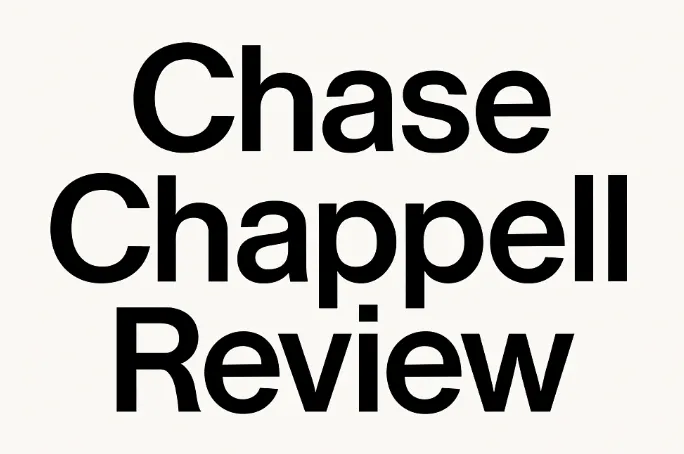 Chase Chappell review