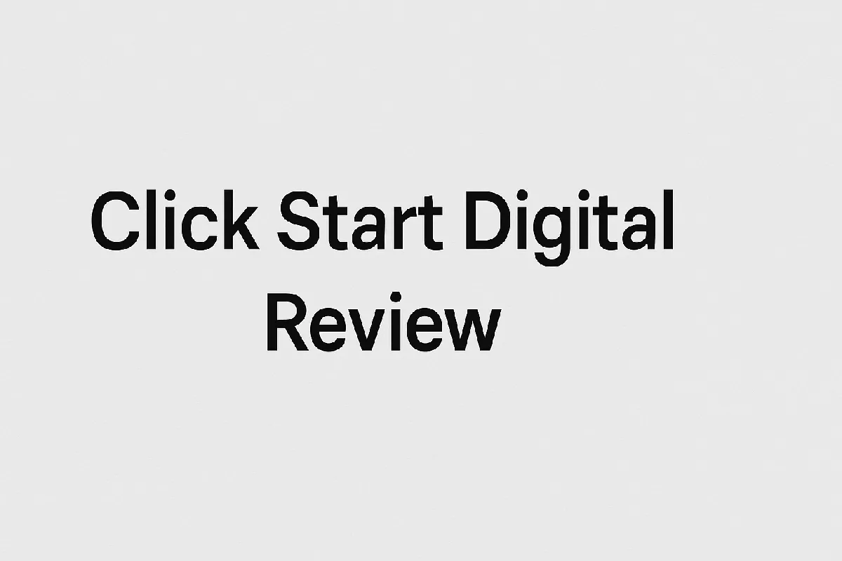 Click Start Digital review