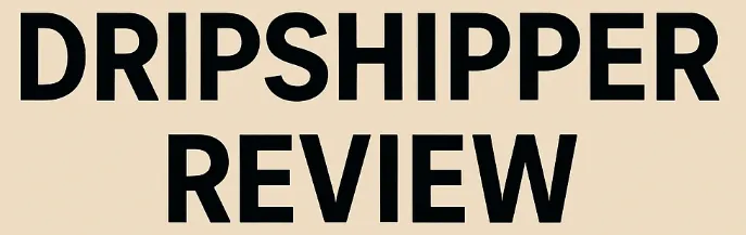 Dripshipper review