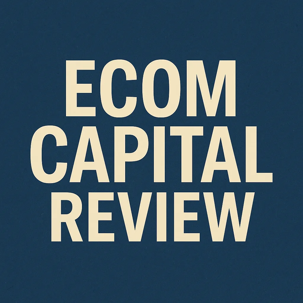 Ecom Capital review