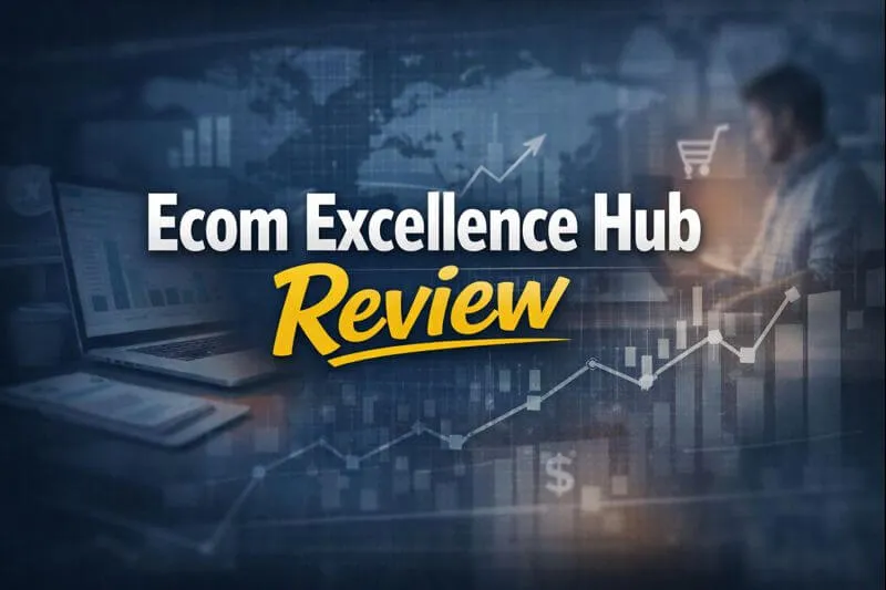 Ecom Excellence Hub Review