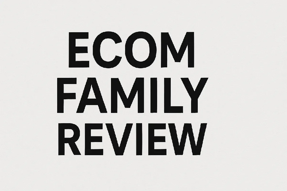 Ecom Family review