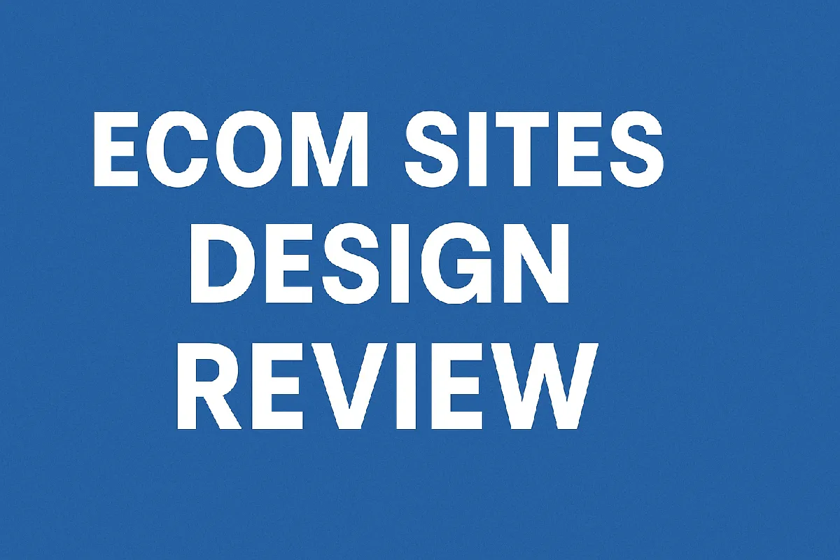 ecom sites design review
