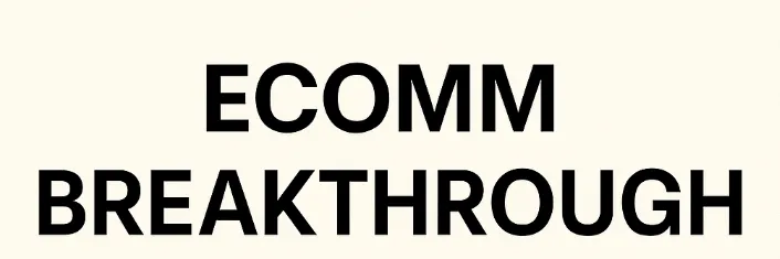 ecomm breakthrough review