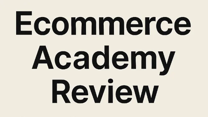 eCommerce Academy review