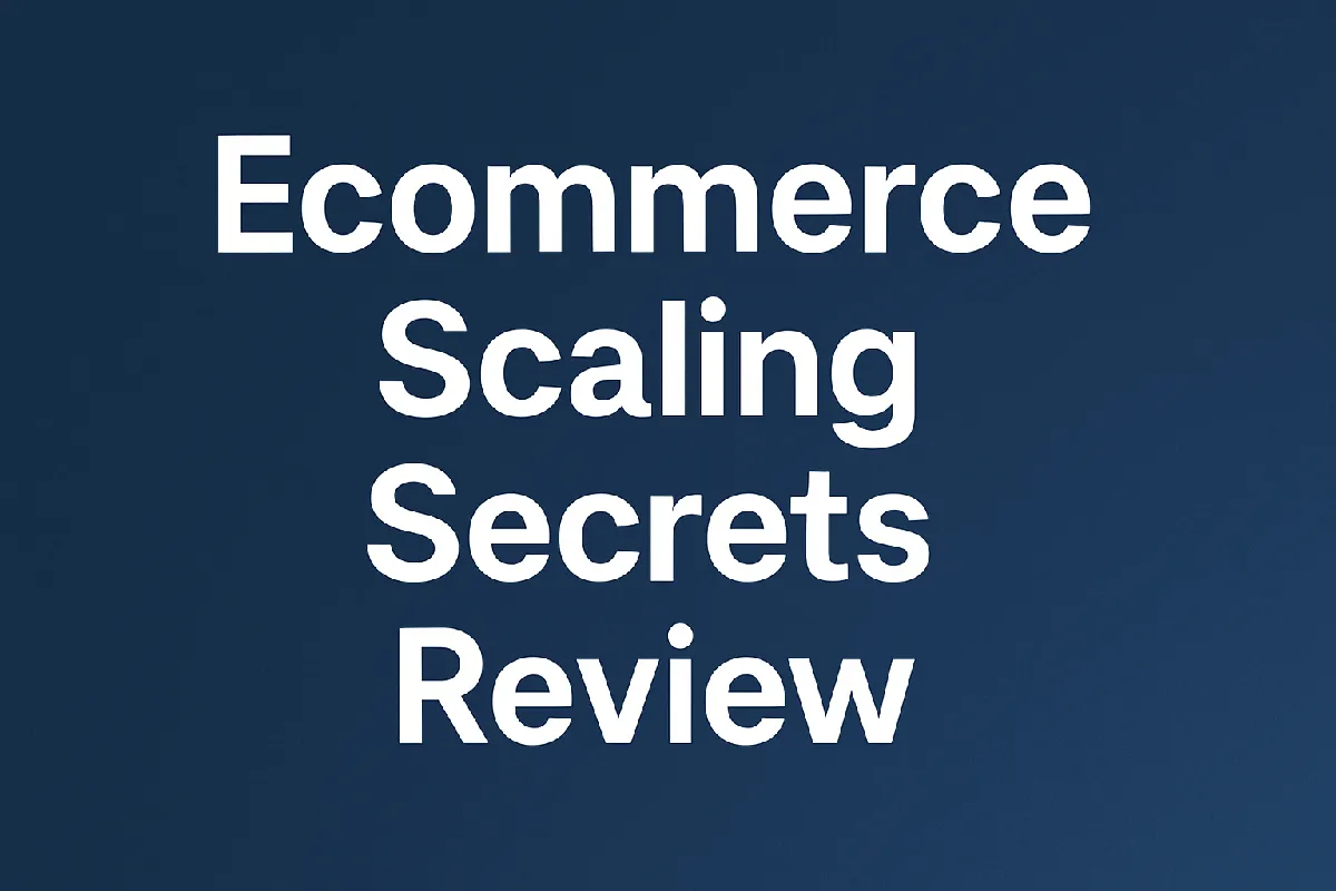ecommerce scaling secrets review
