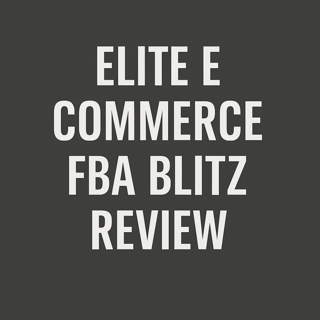 elite ecommerce fba blitz review